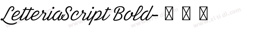 LetteriaScript Bold字体转换